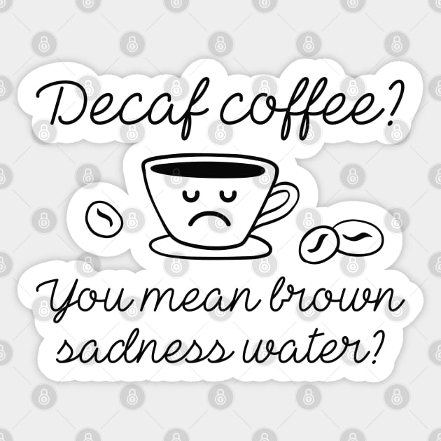 Decaf Coffee Sticker by LuckyFoxDesigns